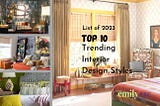 List of Trending Interior Design Styles 2023