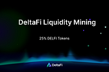 How to Earn on DeltaFi? Onchain Liquidity Mining