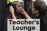 First Responder Teacher Lounge