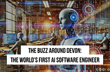 Cover image for article The Buzz Around Devon: The World’s First AI Software Engineer. Where a AI robot is thinking and some AI robots are working in the background on computers like humans.