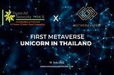 First Metaverse Unicorn in Thailand