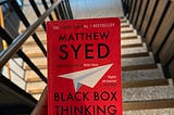Black Box Thinking by Matthew Syed