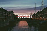 Forget ”hygge” — here are 3 Danish words you need to adopt in your workplace.