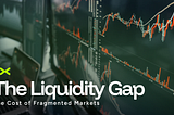 The Liquidity Gap: The Cost of Fragmented Markets
