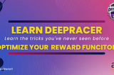 Learn AWS DeepRacer (tricks to optimize your reward function)