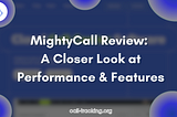 MightyCall — a cloud‑based virtual phone system provider for small businesses, startups, and entrepreneurs.