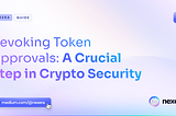 Revoking Token Approvals: A Crucial Step in Crypto Security