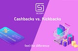 The Top 3 Facts About Kickbacks and Cashbacks