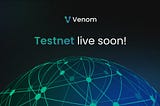 Venom Testnet: Trải nghiệm hệ sinh thái dApp mạnh mẽ được xây dựng trên mạng đa Blockchain