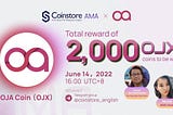 Transcript Ask Me Anything OJA Coin x Coinstore June 14, 2022