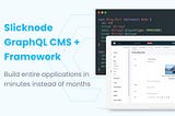 Introducing Slicknode — The Cloud Native GraphQL CMS + Application Framework