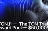 STON.fi and The TON Trials: A $50,000 DeFi Challenge for TON Enthusiasts