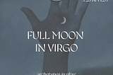 Full Moon In Virgo