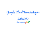 Cloud Terminologies Videos for GCP and Cloud Digital Leader Playlist