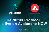 DePlutus Protocol Partners with Avalanche to Advance Financial Infrastructure Development in DeFi
