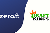 Sports Technology and Entertainment Company DraftKings Joins Forces With Zero Hash to Earn Staking…