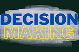 Key principles of optimized decision making