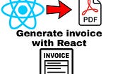 Generate invoice with React-js