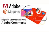 What is Adobe Commerce?