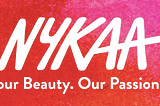 The Anatomy of Nykaa