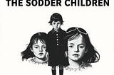 THE DISAPPEARANCE OF THE SODDER CHILDREN ( MYSTERY AND THEORIES)