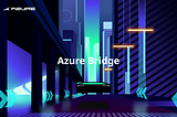 Introducing Azure Privacy Bridge