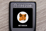 TREZOR Integration in MetaMask