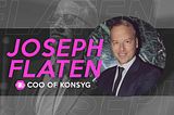 Who is KONSYG’s COO — Joseph Flaten