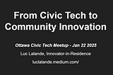 From Civic Tech to Community Innovation