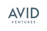 Announcing Avid Ventures Fund I