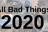 All bad and shocking things happened in 2020(List)