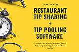 tip out calculator tip pooling calculator Automated Tip Distribution Software for Restaurants tip management software