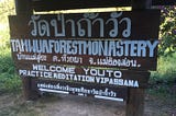 Welcome to Tam Wua Forest Monastery