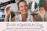 Illumination of Opportunities for Change — PEACE Talks Episode 5