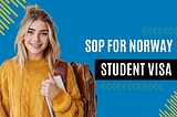 SOP for Norway Student Visa