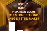 India beats Japan to emerge second largest steel maker