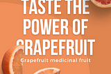medicinGrapefruit Seed Extract — The Natural Antibiotic