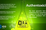 Authentoxicity — the most egocentric form of authenticity that is spreading like a plague