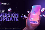 Smoother experience with Pulse Wallet v4.21.1