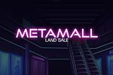 MetaMall Land Sale (MetaPlay and Players.Art)