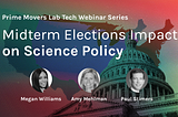 Webinar Recap: How the Midterm Elections Will Impact Science Policy