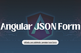Angular JSON Form