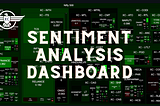 Sentiment Analysis Dashboard using Python