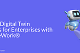 Scalable Digital Twin Solutions for Enterprises with TheCodeWork®