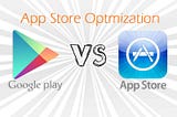 Difference between Google Play Store and App Store Optimization