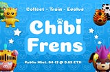 Chibi Labs Announcing Evolutionary NFTs with gas-free NFT game