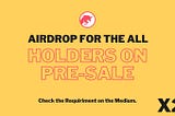 Airdrop For The All Holders on PRE-SALE