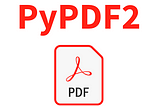 PyPDF2 —  Manipulate PDF with Python