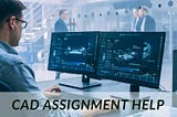 CAD Assignment Help: Industry CAD Experts at Help