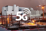 5 Ways the 5G Revolution will change the construction industry